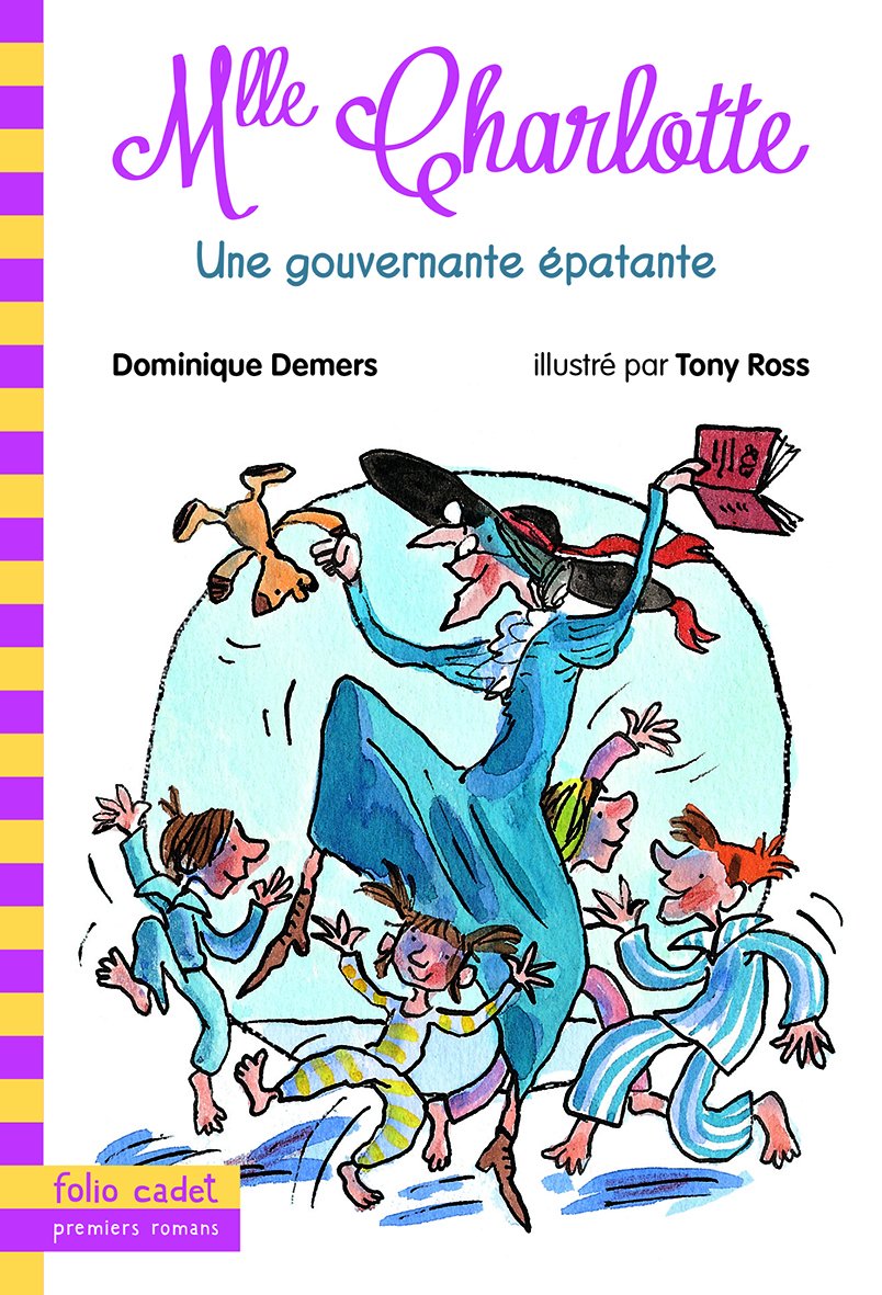 Mlle Charlotte 7. Une gouvernante épatante - Folio Cadet Premiers Romans - Dès 8 ans 9782070631384