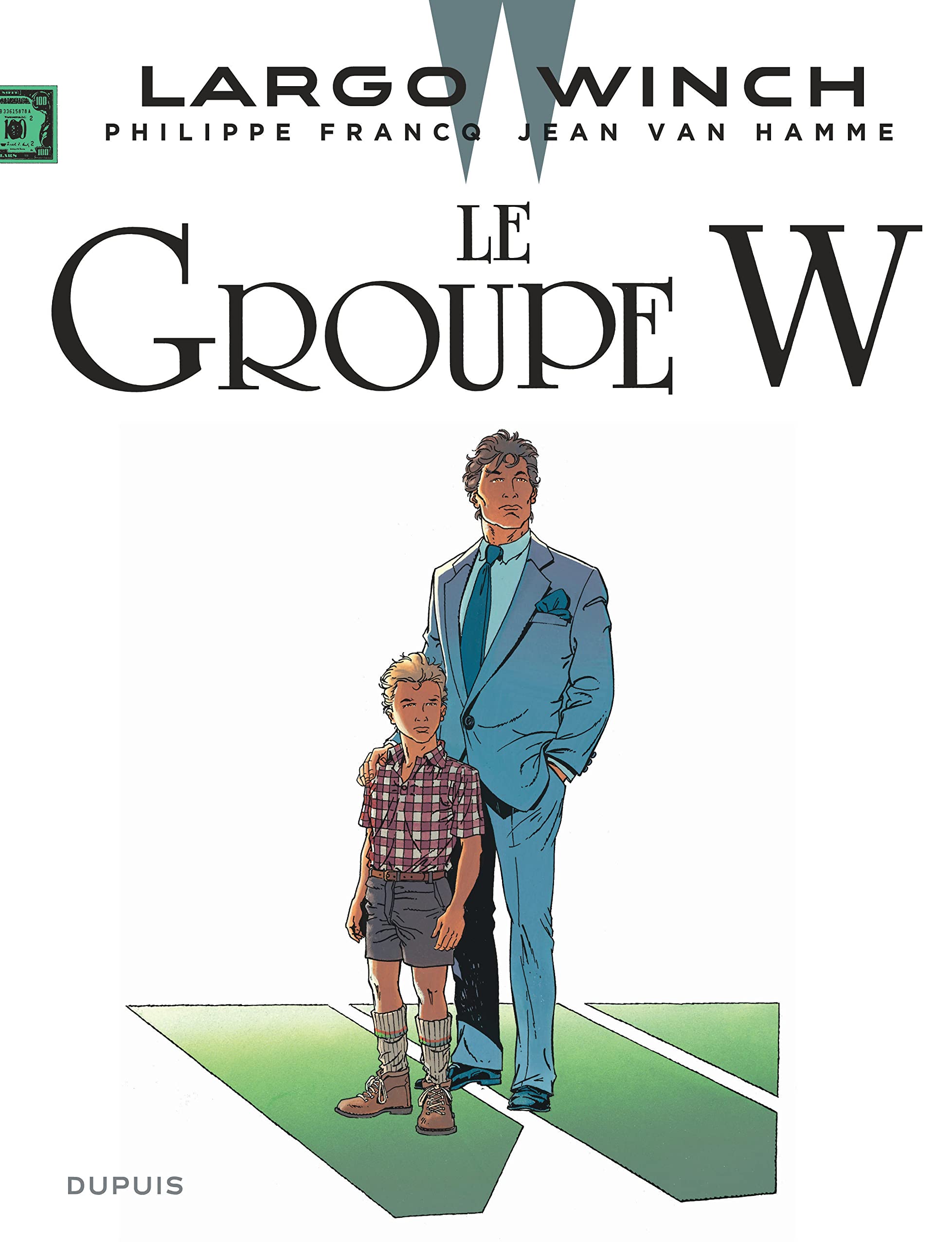 Largo Winch - Tome 2 - Le Groupe W 9782800159461