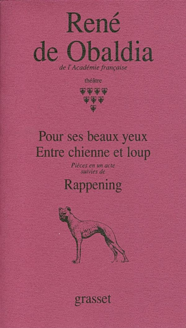 Théâtre, tome 8 : Pour ses beaux yeux. Entre chienne et loup - rappening 9782246604310