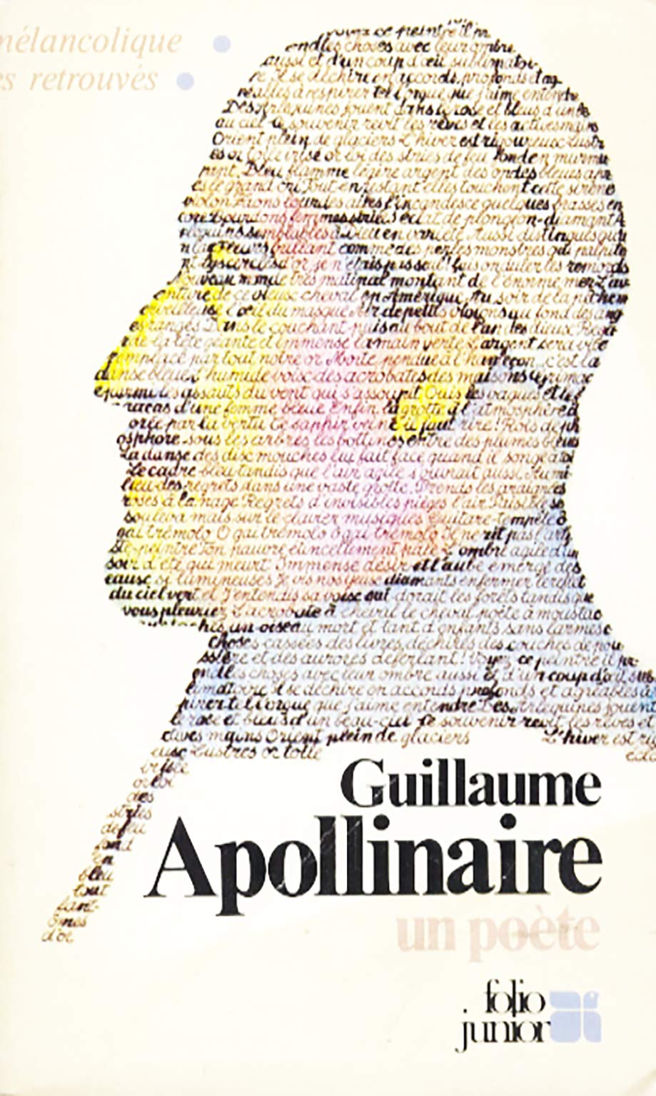 GUILLAUME APOLLINAIRE UN POETE 9782070340217