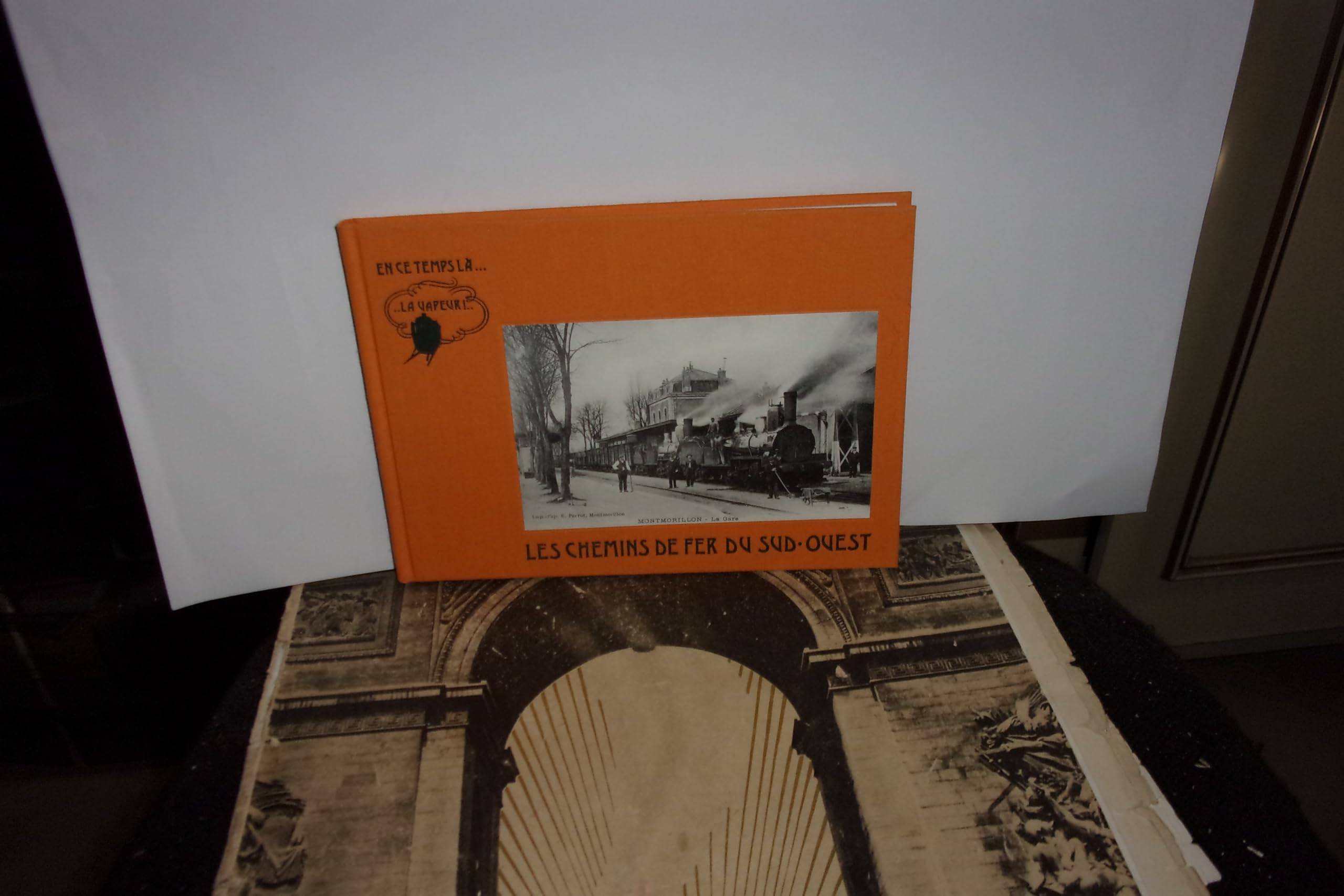 Les Chemins de fer du Sud-Ouest (En ce temps là, la vapeur) 9782902808144