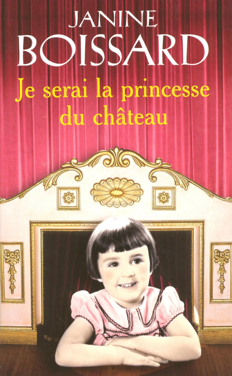 JE SERAI PRINCESSE DU CHATEAU 9782266174985