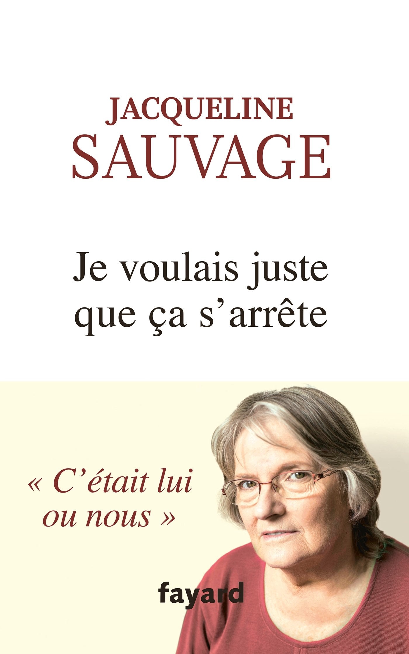 Je voulais juste que ça s'arrête 9782213701509