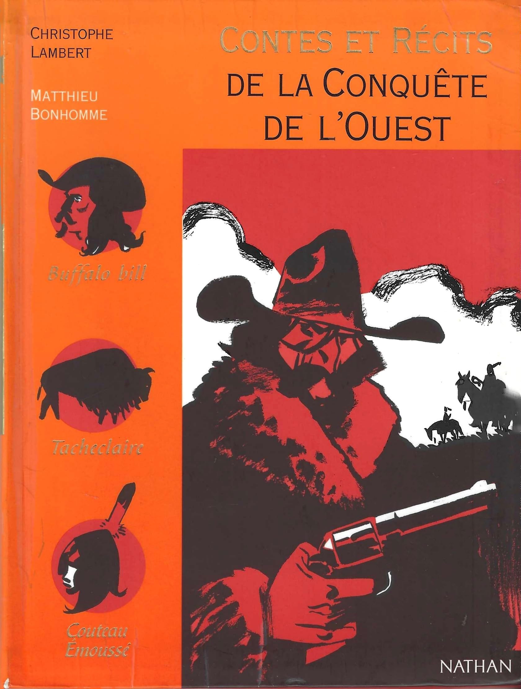Contes et récits de la conquête de l'Ouest 9782092822937