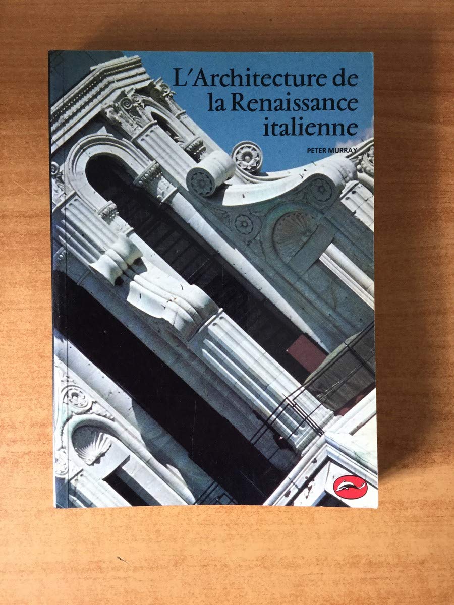 L'Architecture de la renaissance italienne 9782878110104
