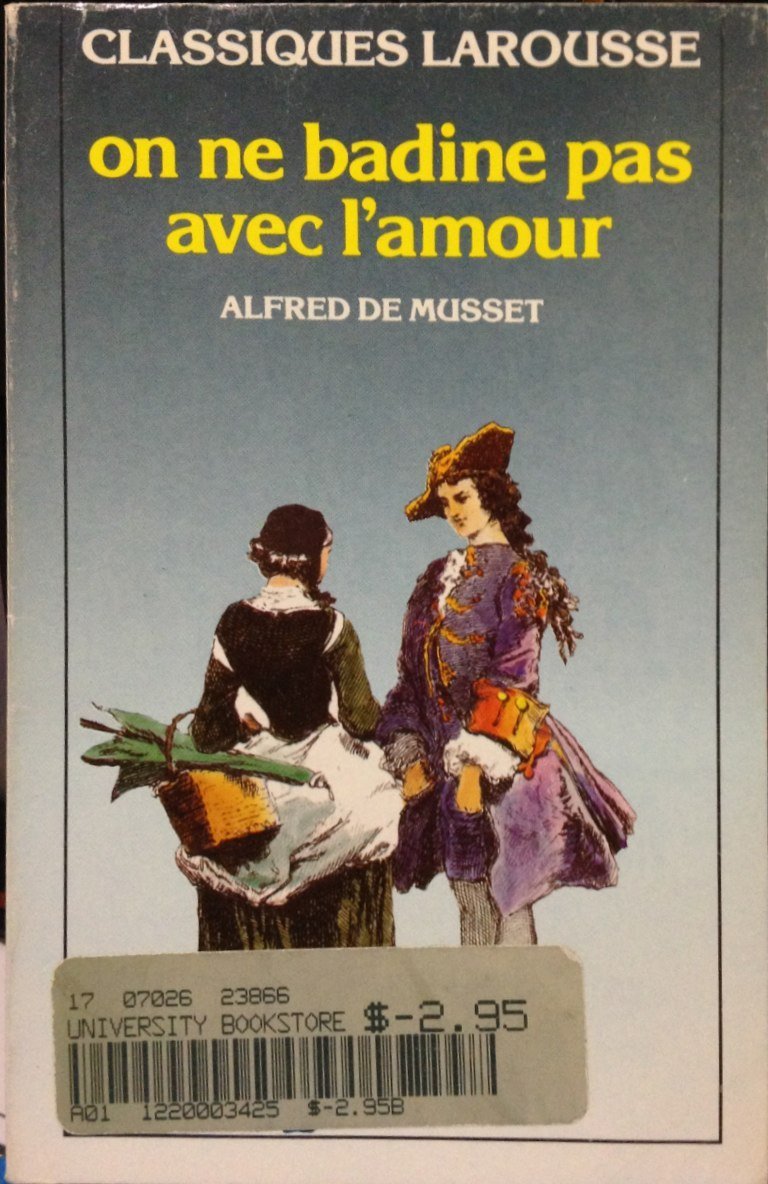 On Ne Badine Pas Avec L'Amour 9782038701234