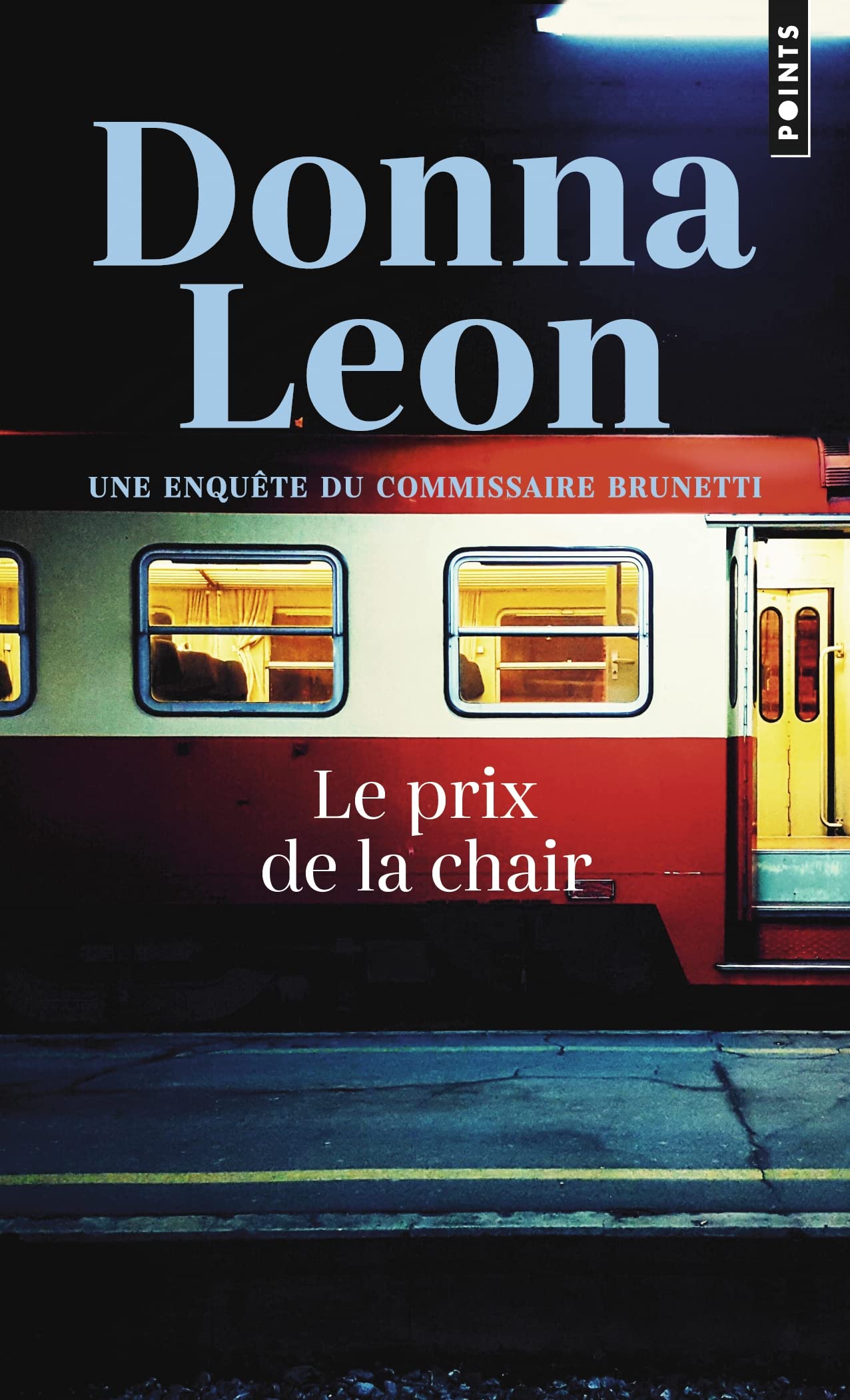Prix de la chair (Le). Une enquête du commissaire Brunetti 9782757899007