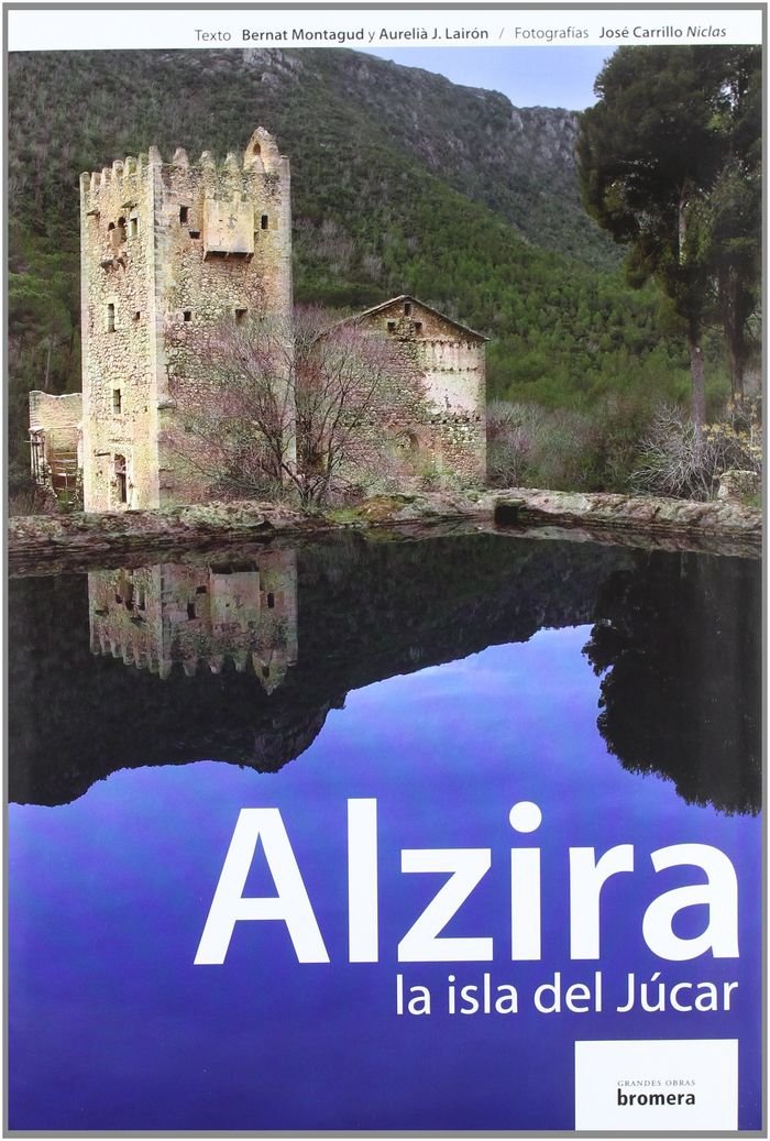 Alzira, la isla del Júcar 9788498241679