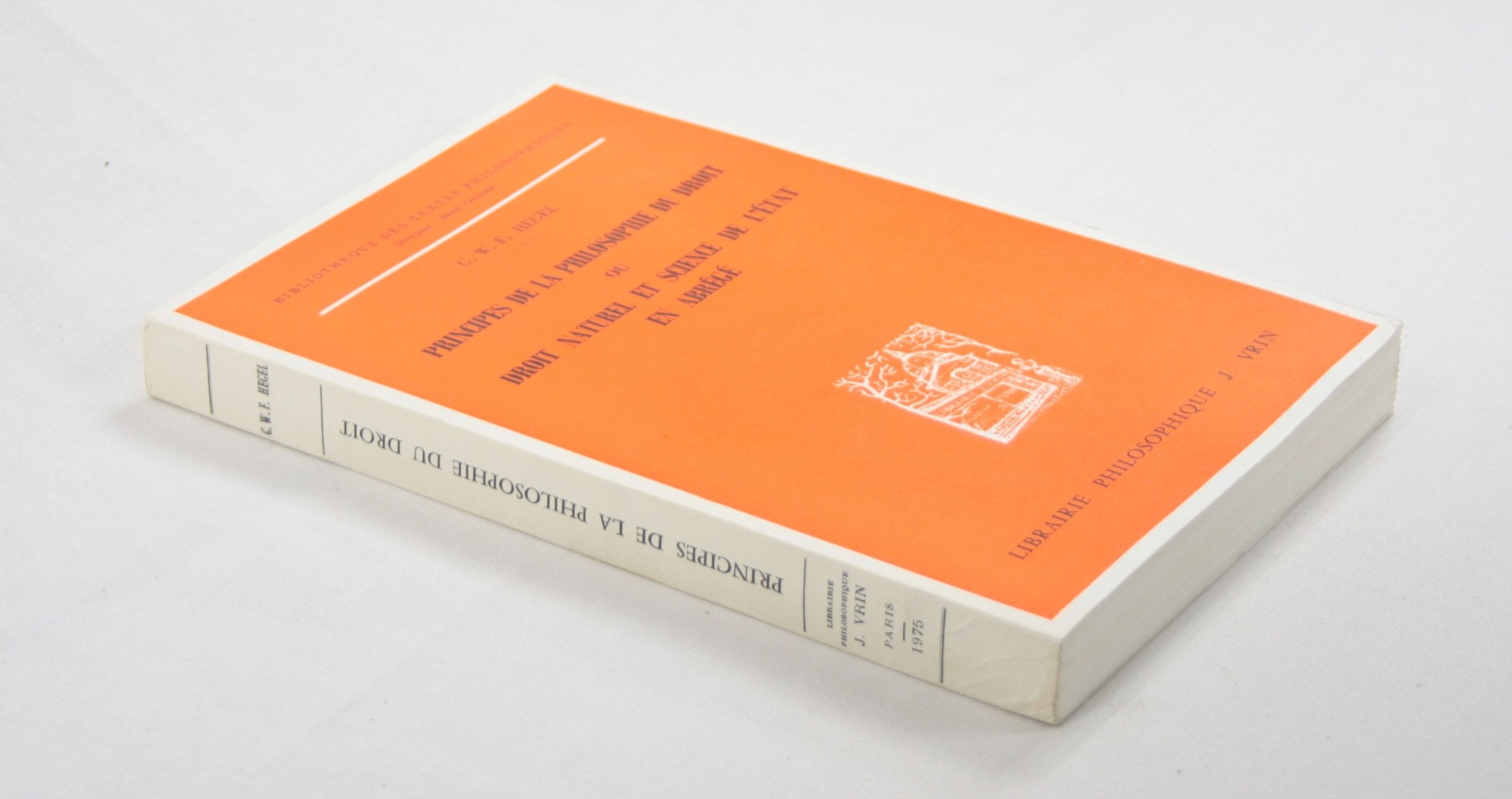 Principes de la philosophie du droit ou Droit naturel et science de l'Etat en abrégé.