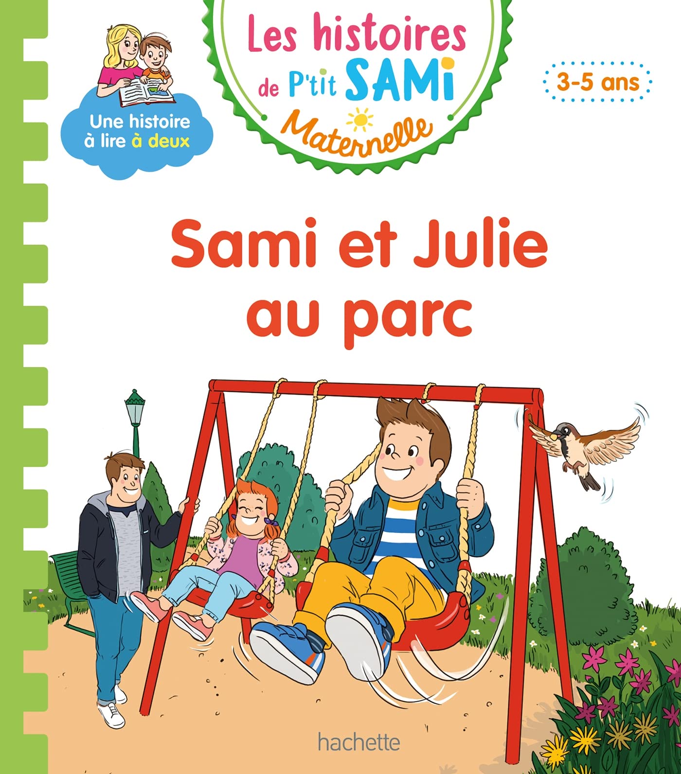 Les histoires de P'tit Sami Maternelle (3-5 ans) : Sami et Julie au parc 9782017183617