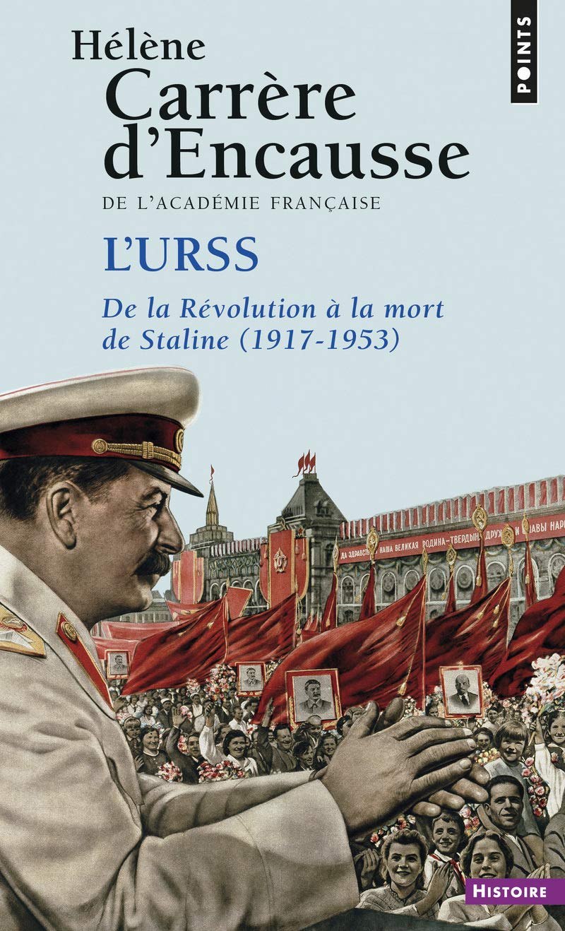 L'URSS: De la révolution à la mort de Staline (1917-1953) 9782757865200
