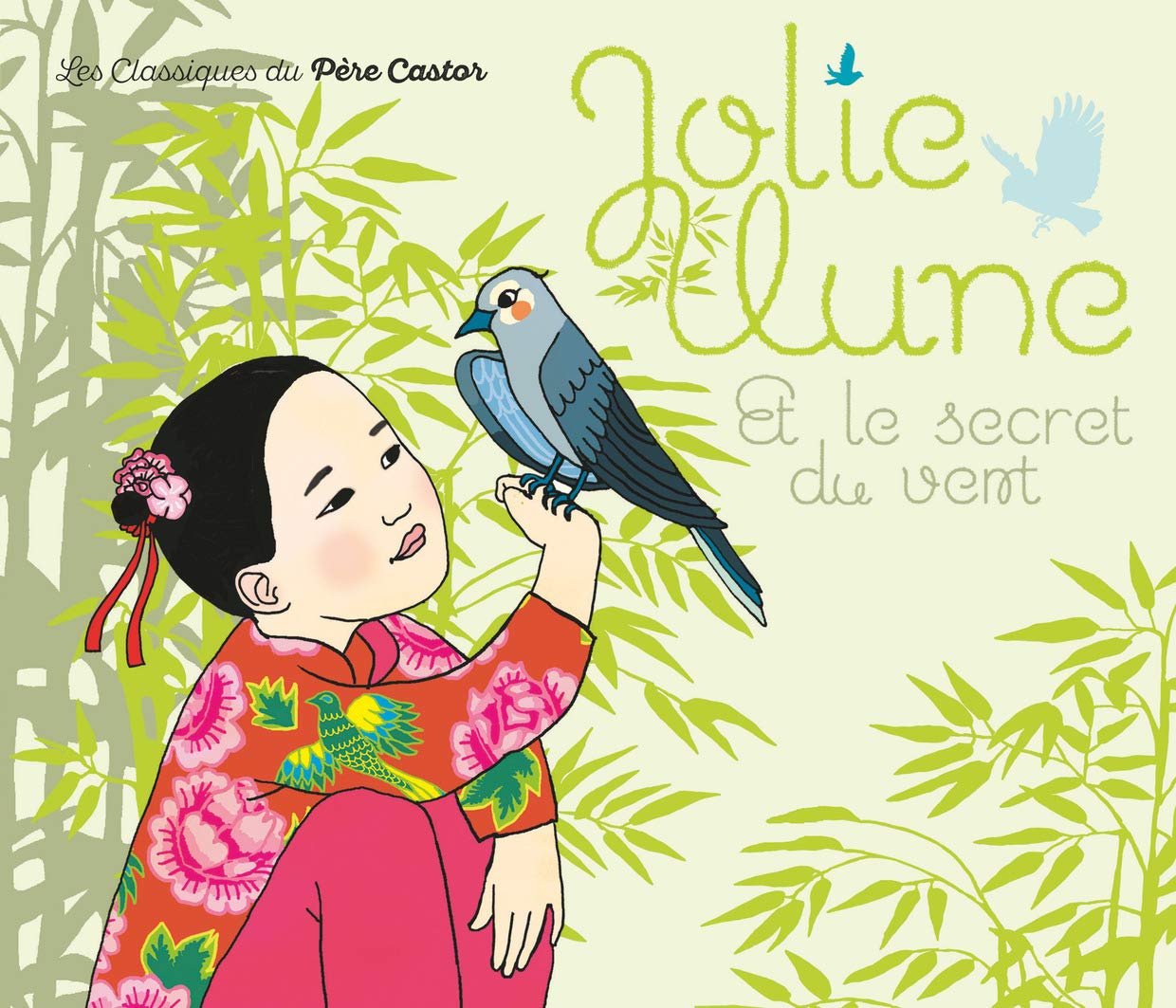 Jolie Lune et le secret du vent 9782081211926