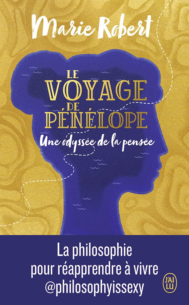 Le voyage de Pénélope: Une odyssée de la pensée 9782290260944