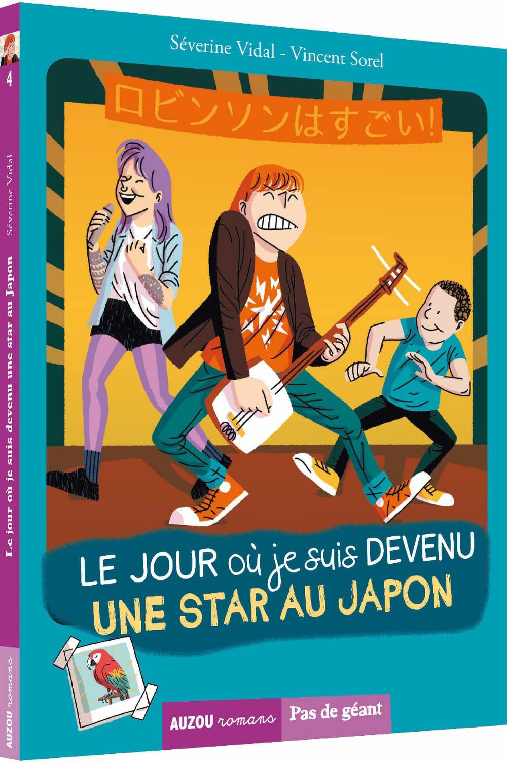 Le jour où, Tome 4 : Le jour où je suis devenu une star au Japon 9782733868508
