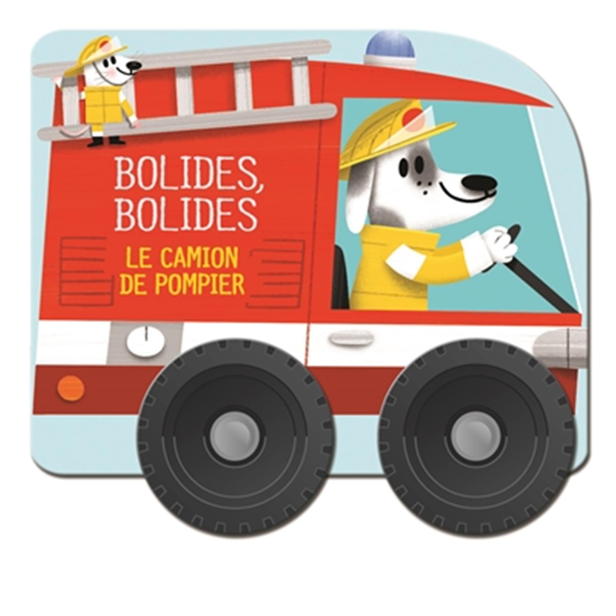 Le camion de pompier - Bolides, bolides 9789464763096