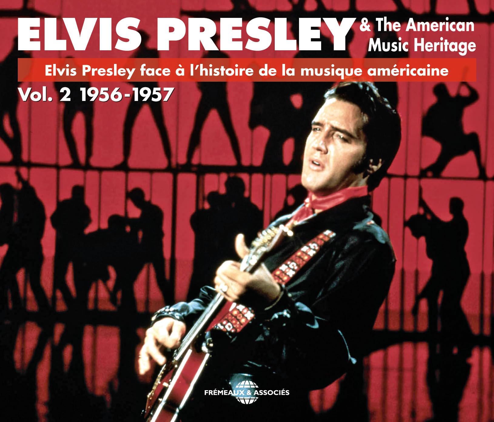 Elvis Presley & The American Music Héritage 1956-1957 3561302538327