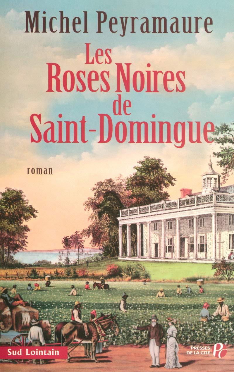Les Roses noires de Saint-Domingue 9782258074200