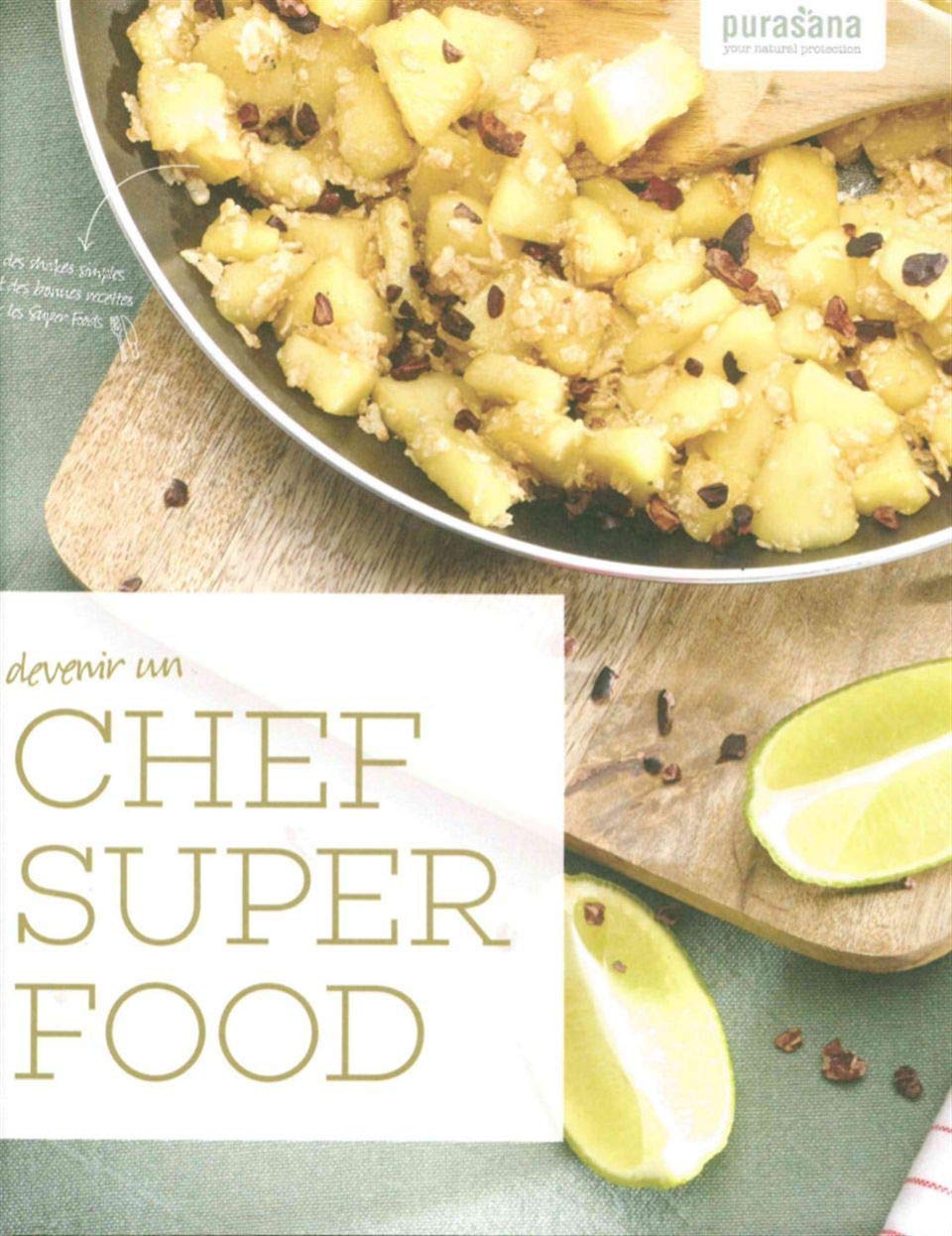 Devenir un super food-chef 9789079881369