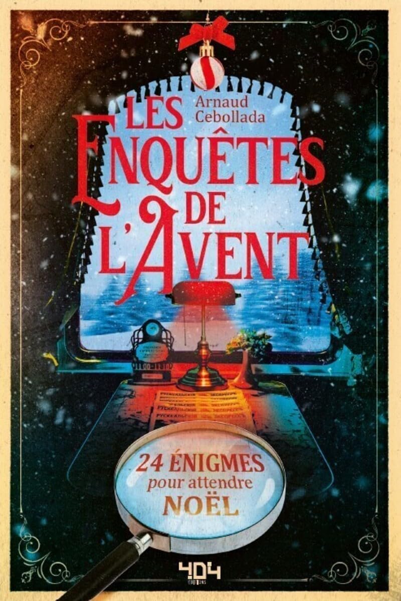Les enquêtes de l'Avent - Une enquête mystérieuse à résoudre en 24 jours ! - Livre d'enquête - Calendrier de l'Avent - Enquête 9791032409985