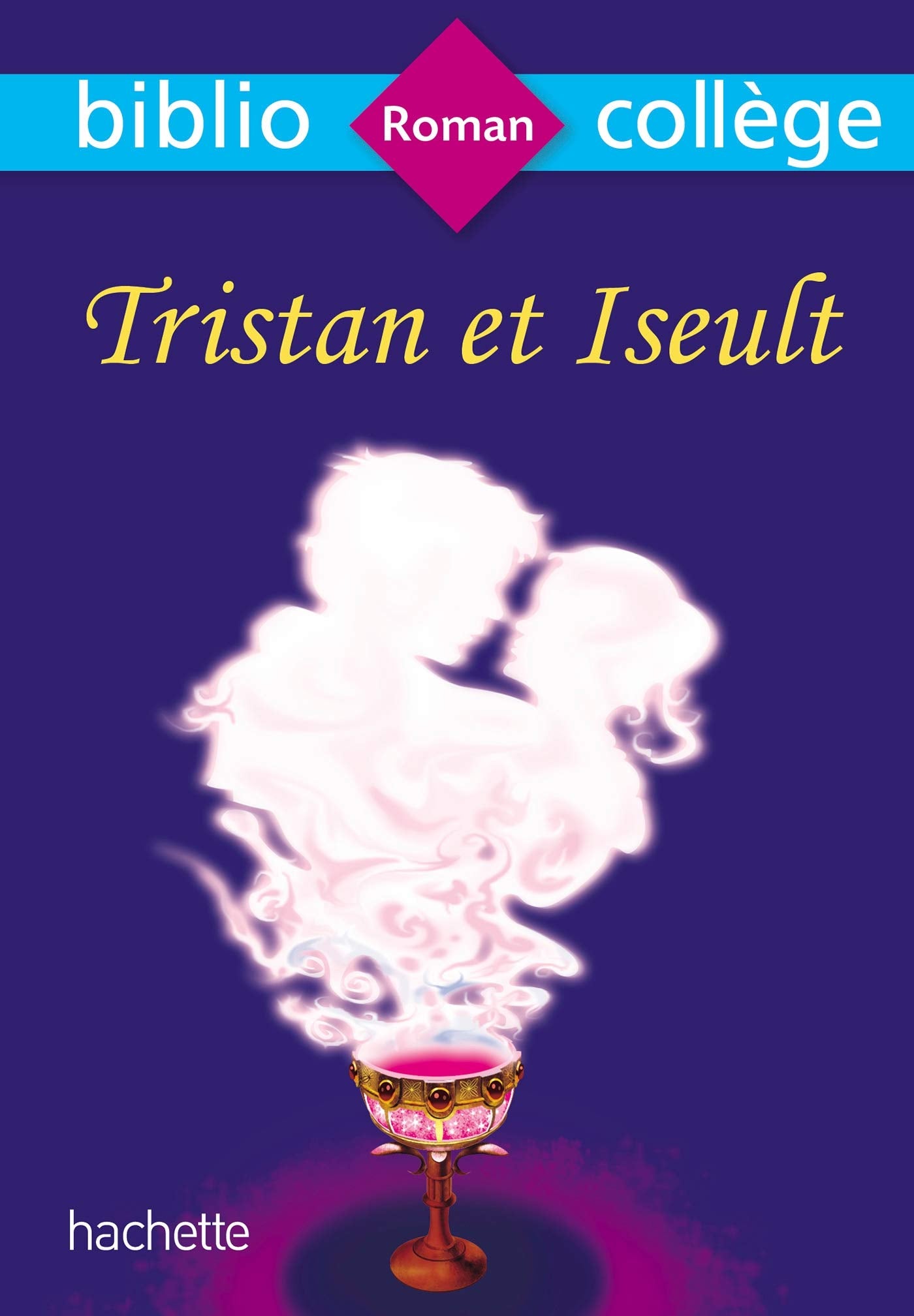 Bibliocollège Tristan et Iseult 9782017064640
