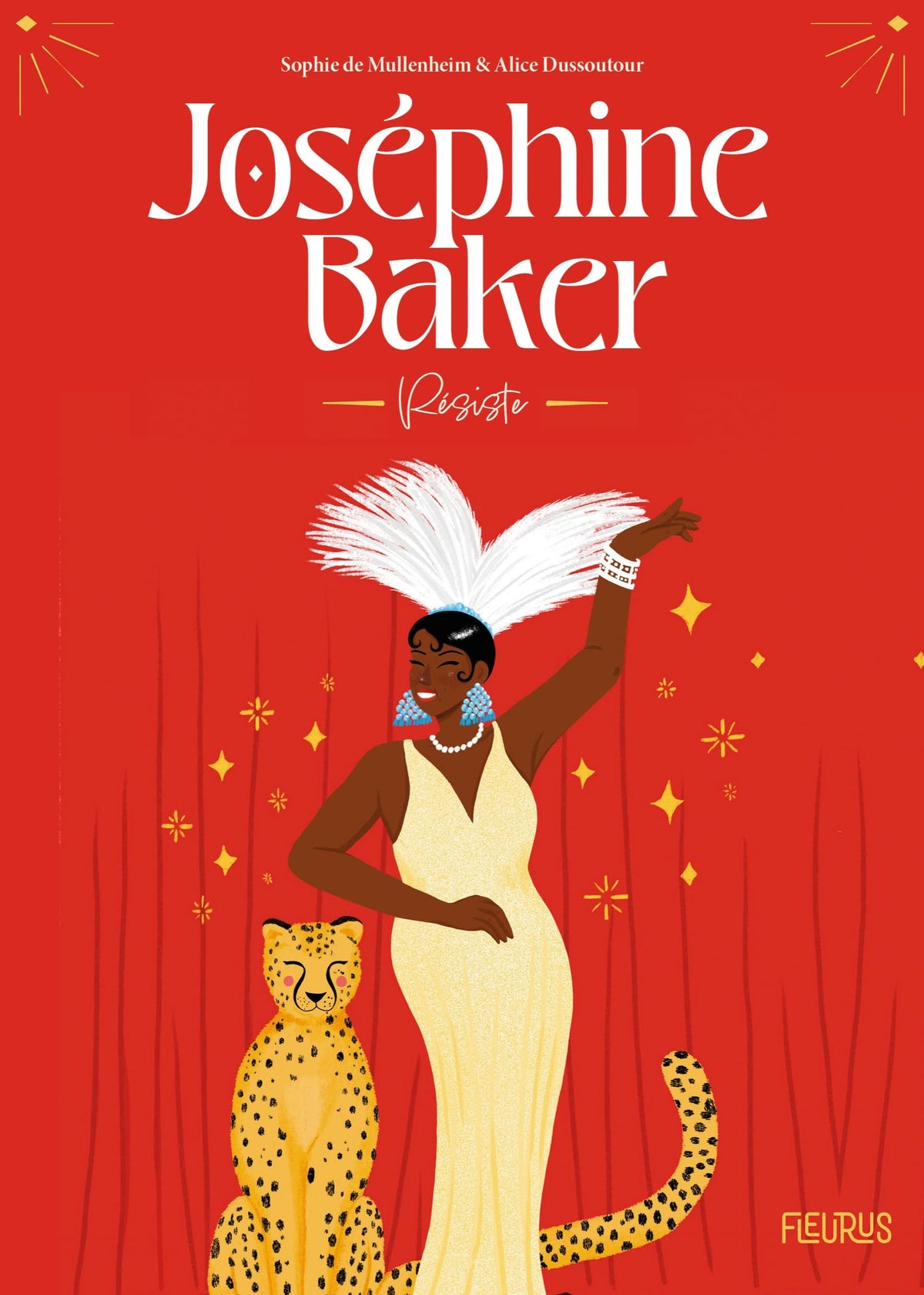 Joséphine Baker: Résiste 9782215183013