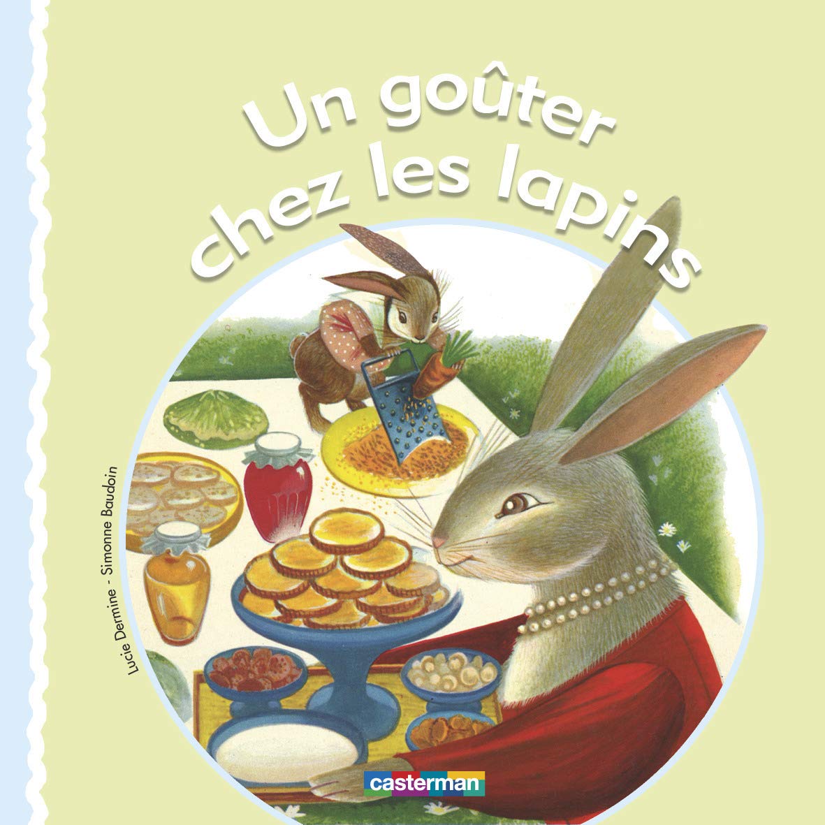 Un goûter chez les lapins 9782203051348