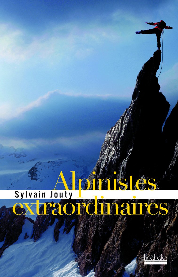 Alpinistes extraordinaires 9782842303457