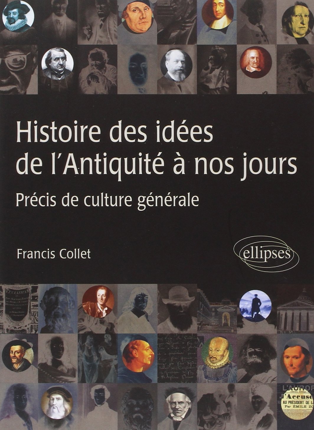 Histoire des idées de l'Antiquité à nos jours Précis de culture générale 9782729840112