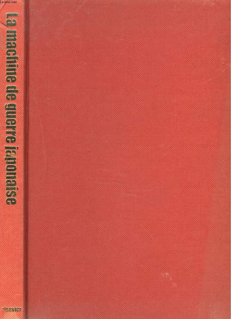 La Machine de guerre japonaise (Encyclopédie visuelle) 9782800302591