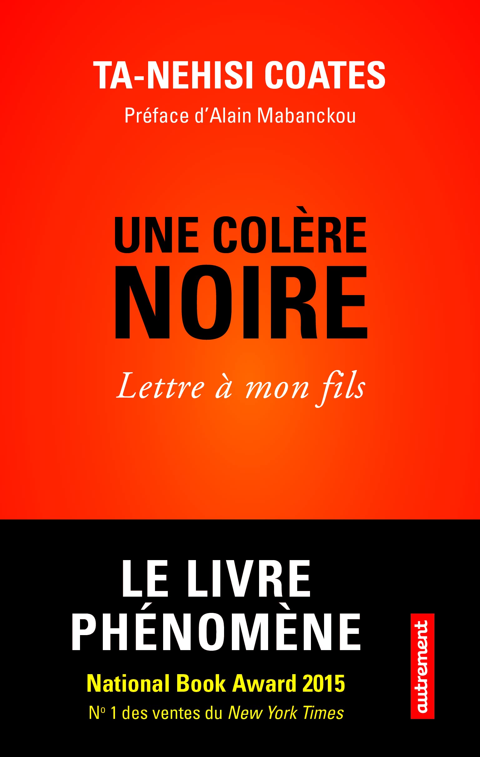 Une colère noire: Lettre à mon fils 9782746743410