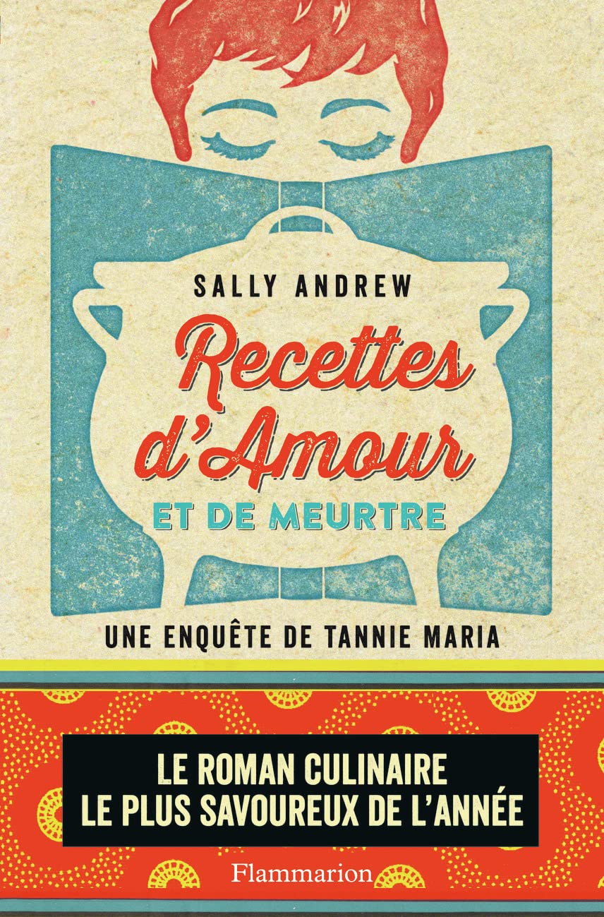 Recettes d'amour et de meurtre: Un mystère tannie Maria 9782081376588