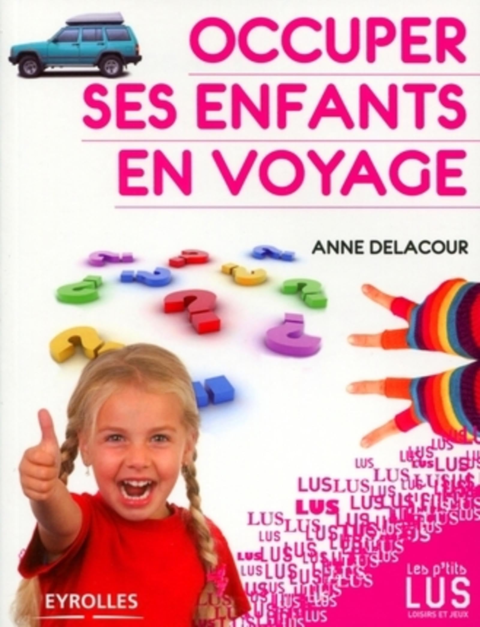 Occuper ses enfants en voyage: Jeux et énigmes 9782212544022