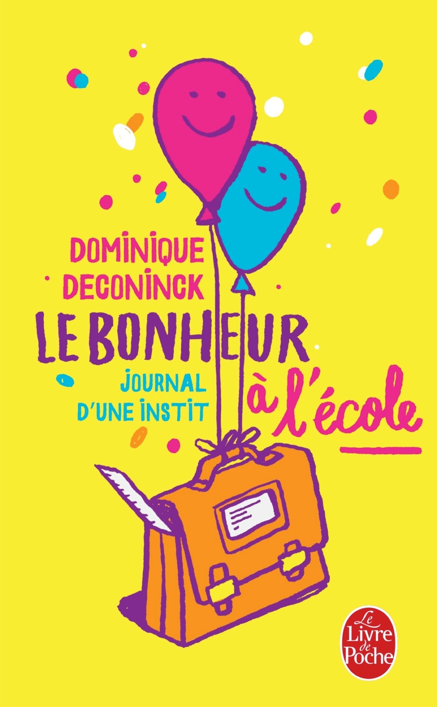 Le Bonheur à l'école 9782253194781