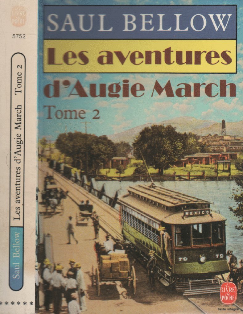 Les Aventures D'Augie March. Tome 2 9782253031581
