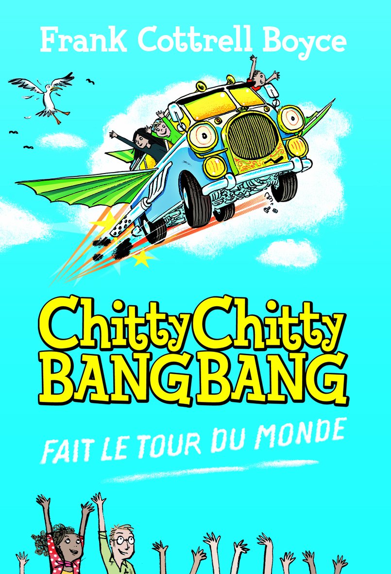 Chitty Chitty Bang Bang fait le tour du monde 9782070648375