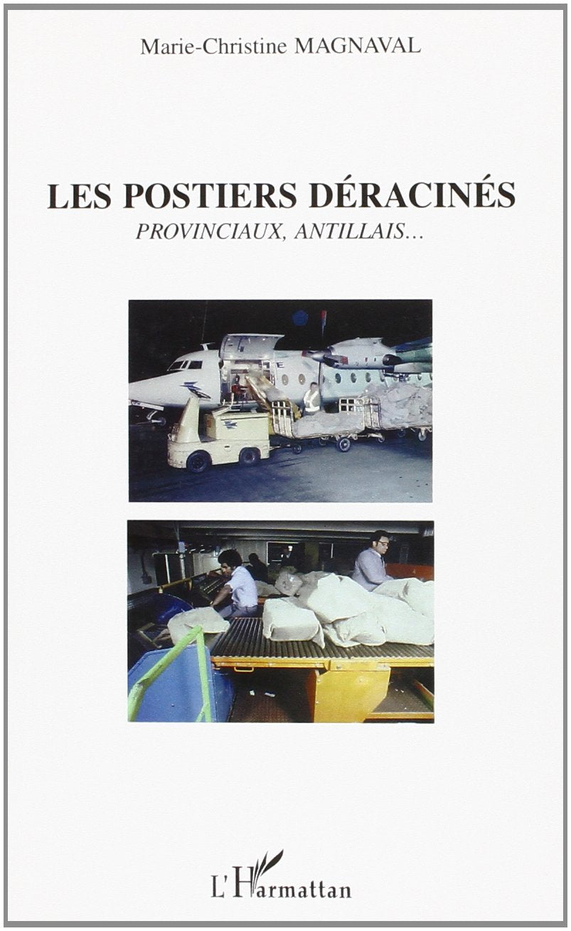 Postiers Deracines Provinciaux Antillais 9782747573290
