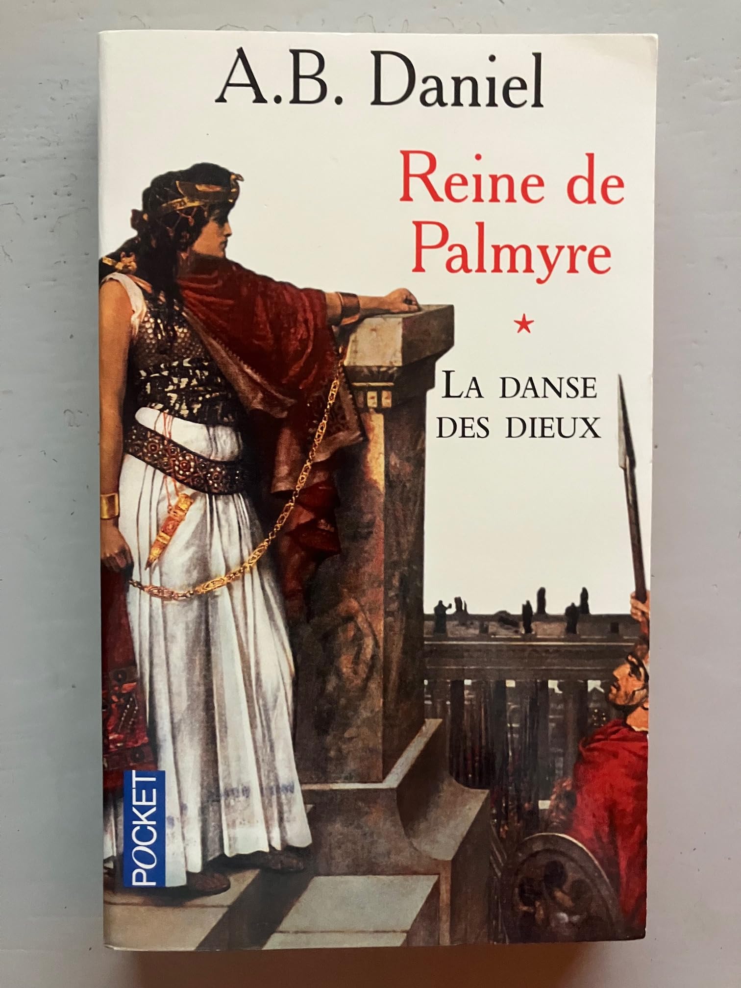 REINE DE PALMYRE T1 DANSE DIEU 9782266163163