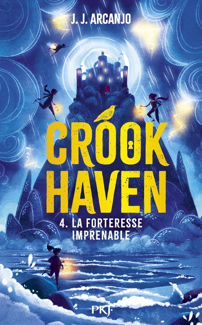 Crookhaven - Tome 4 : La forteresse imprenable (4) 9782266349222