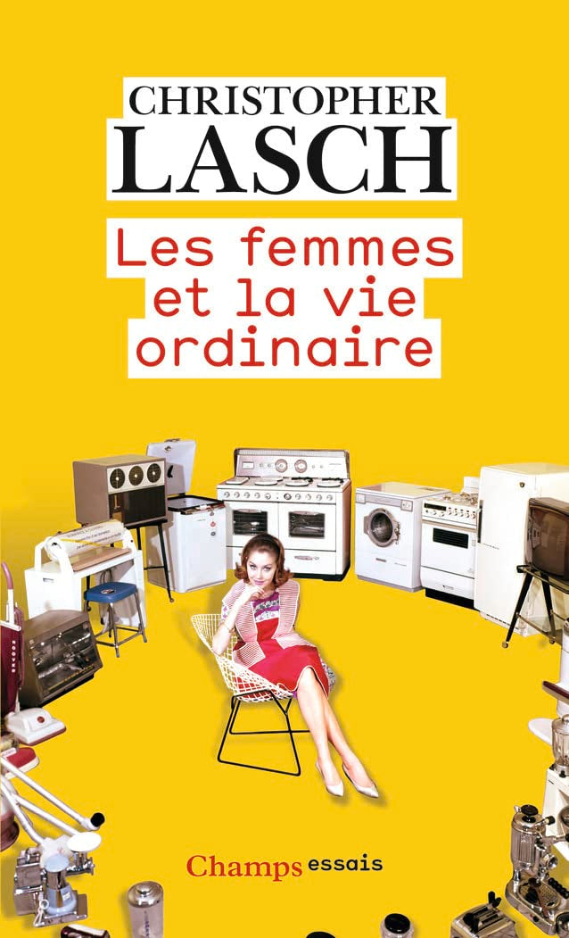 Les femmes et la vie ordinaire : Amour, mariage et féminisme 9782081445260