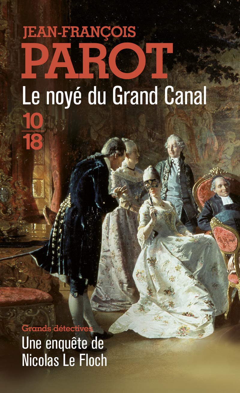 Le noyé du Grand Canal (Les enquêtes de Nicolas le Floch, n°8) 9782264050809