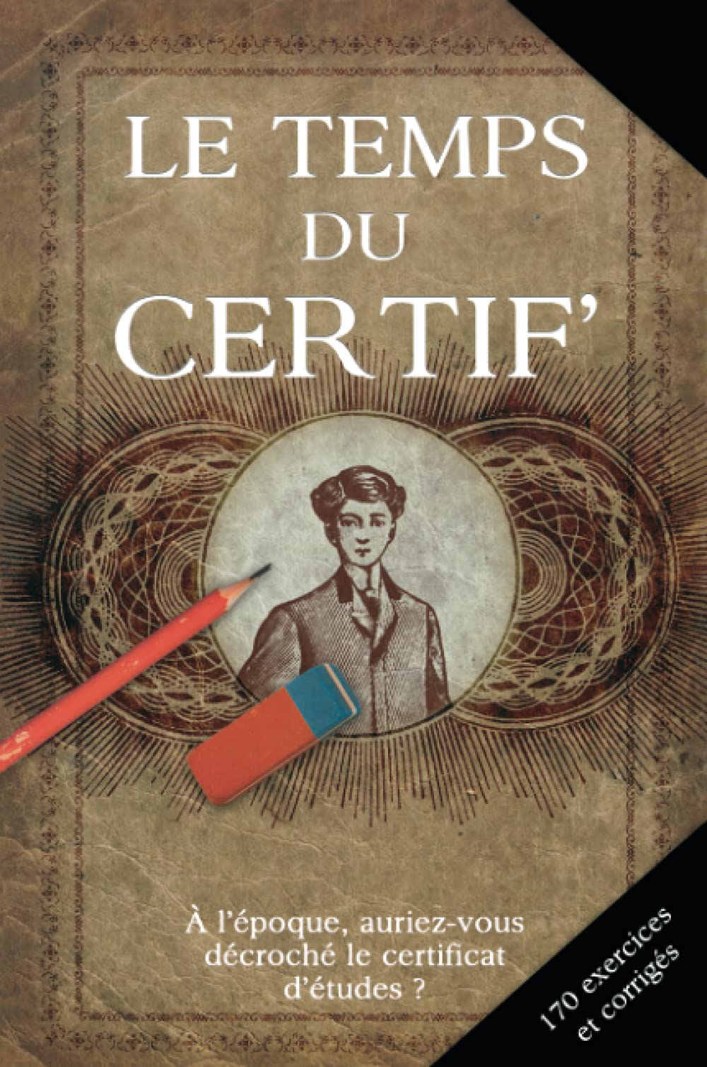 Le temps du certif 9782352882770
