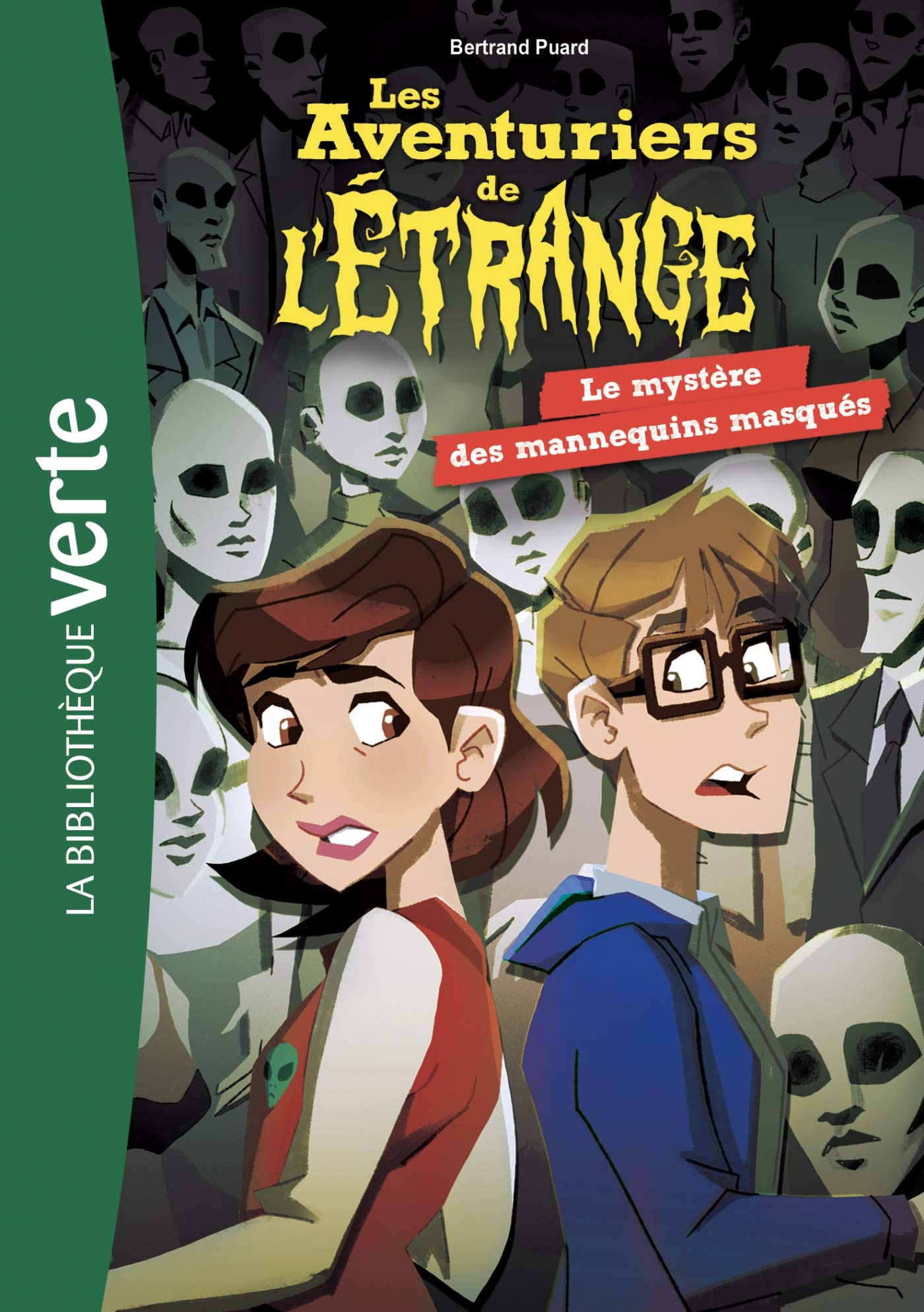 Les aventuriers de l'étrange 05 - Le Mystère des mannequins masqués 9782017061335
