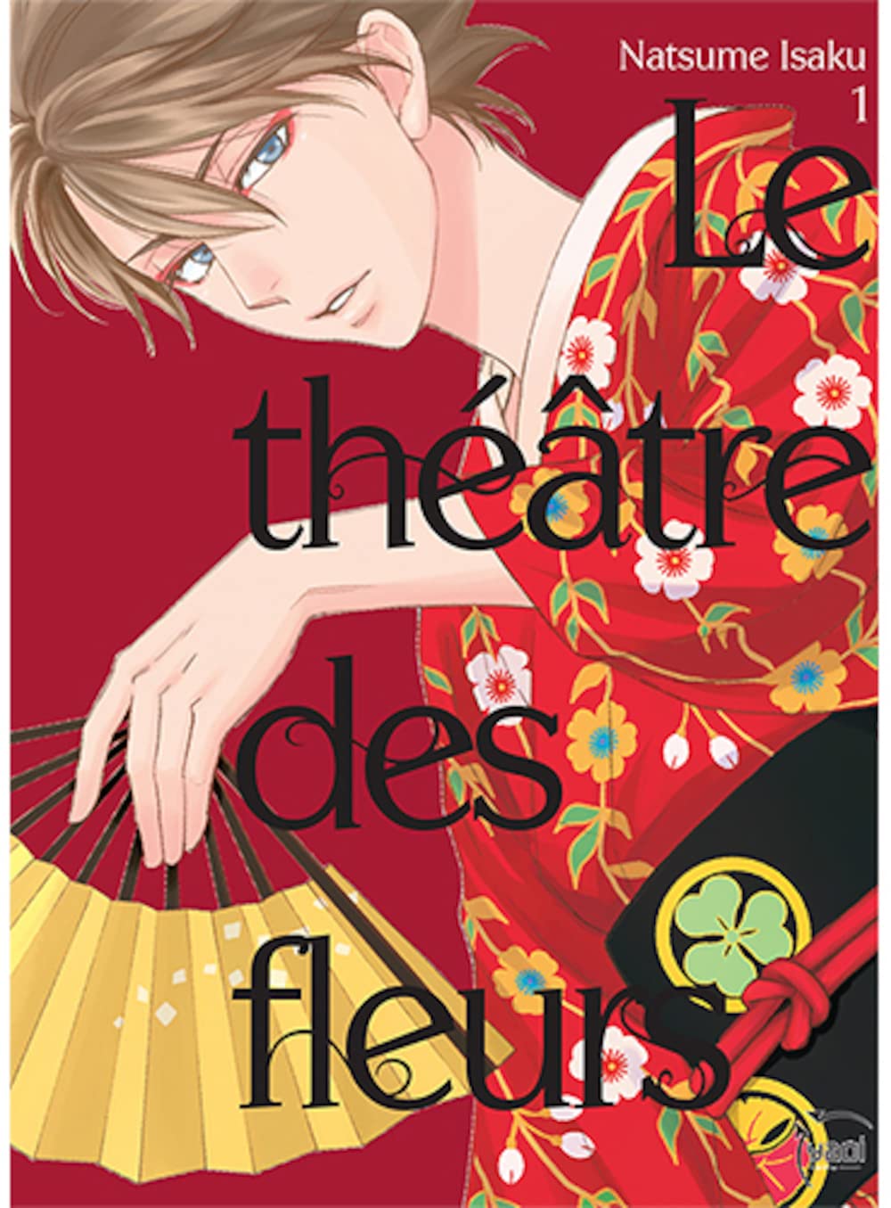 Le Théâtre des fleurs T01 9782375060964