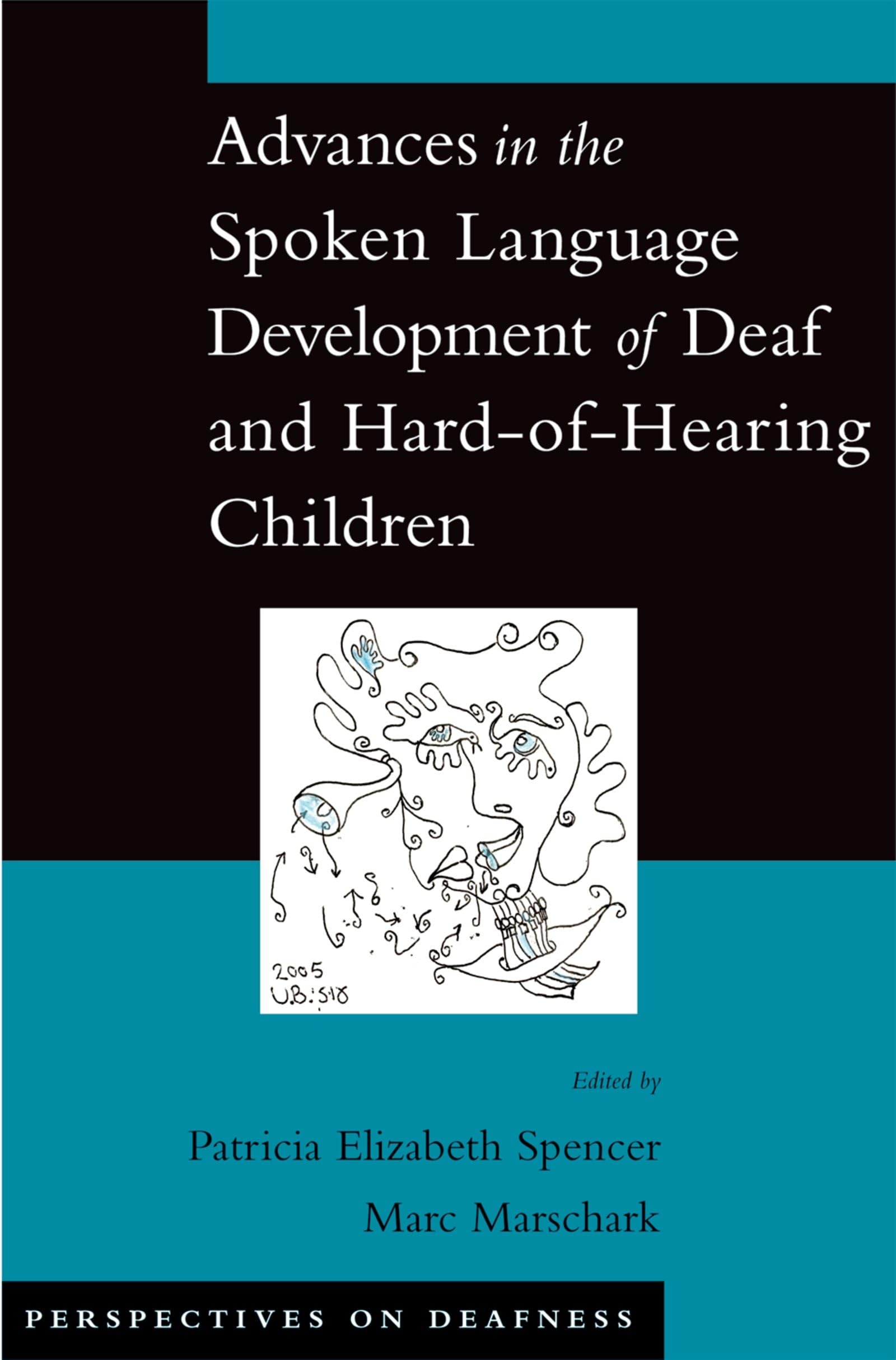 Advances in the Spoken Language Development of Deaf and Hard-of-Hearing Children 9780195179873