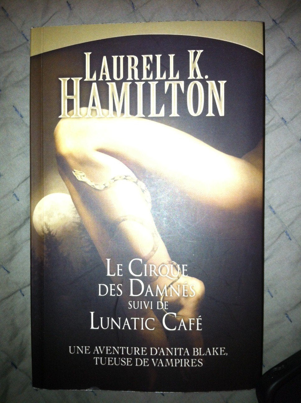ANITA BLAKE- Tome 3 + Tome 4 - Le Cirque des Damnés + Lunatic Café 9782298028607
