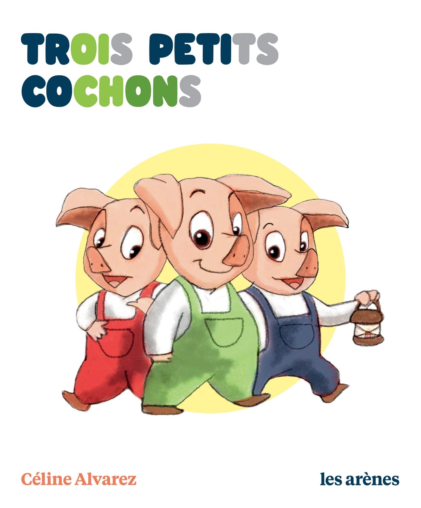Trois petits cochons - Les Lectures Naturelles 9782711201389