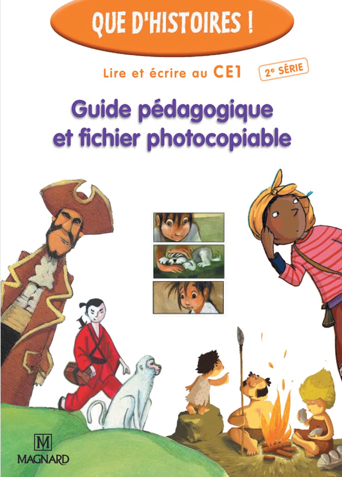 Que d'histoires ! CE1 - Série 2 (2005) - Guide pédagogique et fichier photocopiable 9782210624245