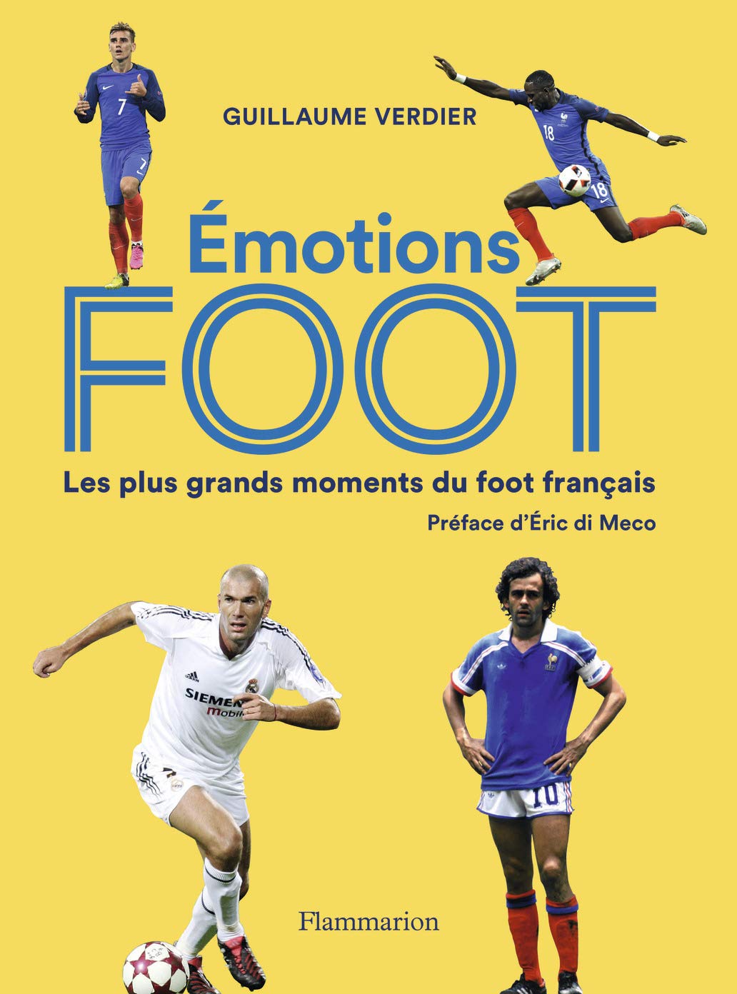 Émotions foot: Les plus grands moments du foot français 9782081416802