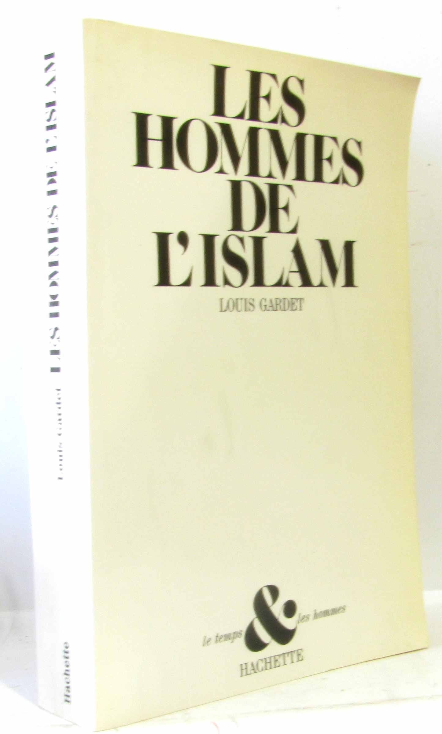 Les Hommes de l'Islam: Approche des mentalités 9782010029752