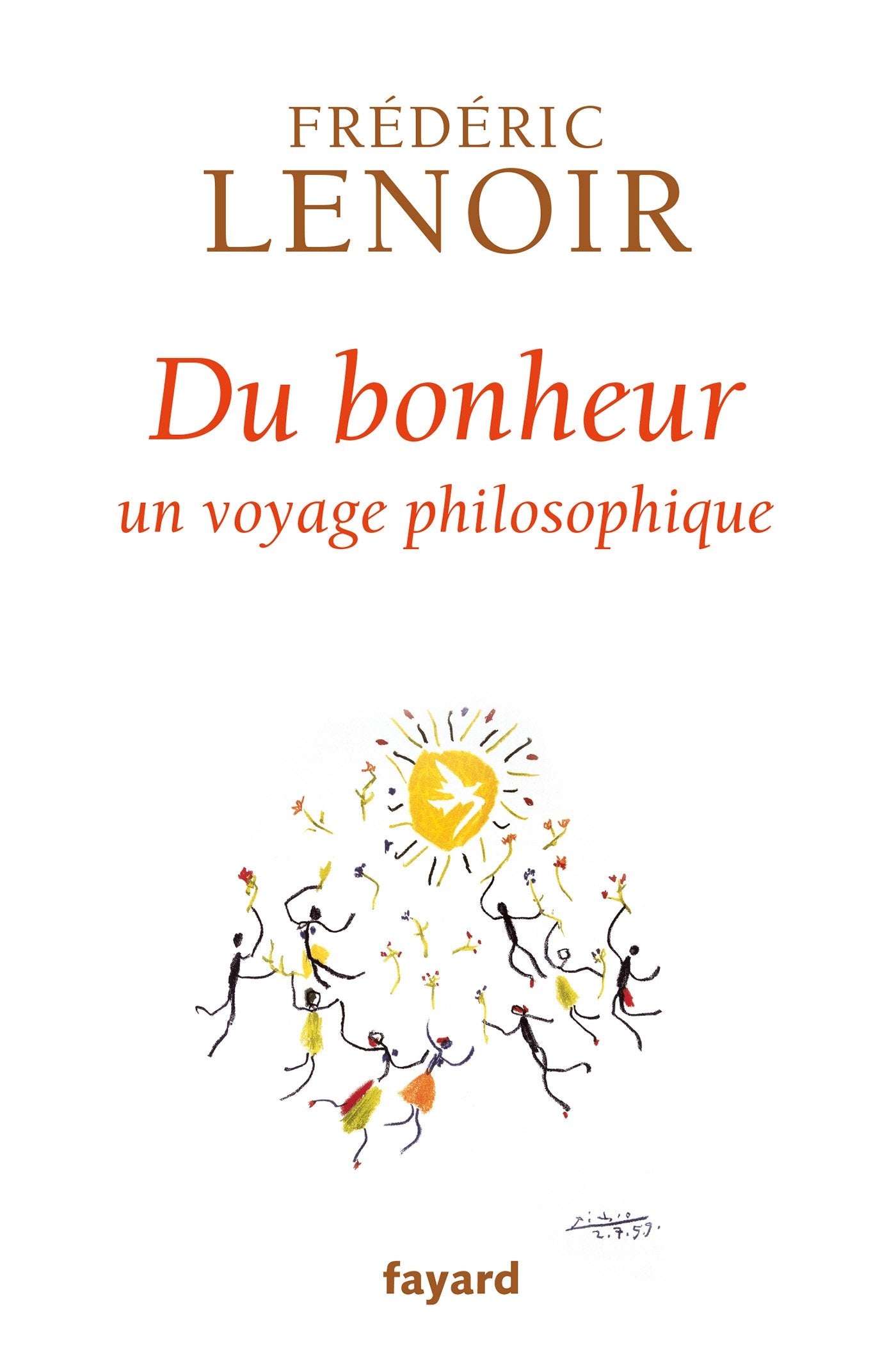 Du bonheur: un voyage philosophique 9782213661360